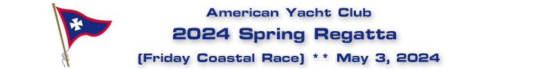 american yacht club spring series 2024